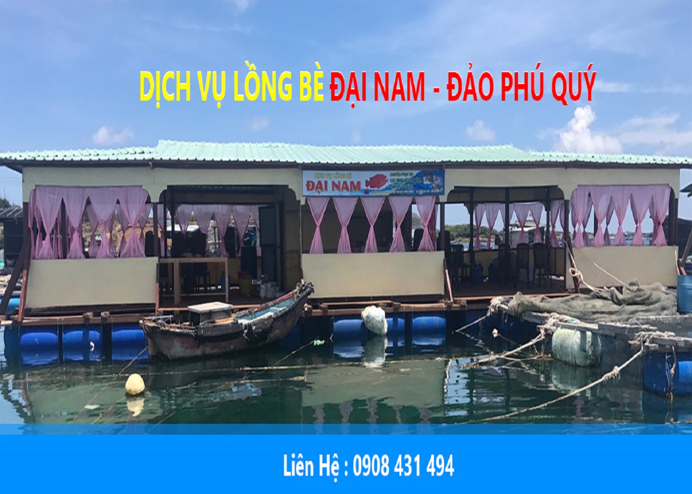 LỒNG BÈ ĐẠI NAM - ĐẢO PHÚ QUÝ